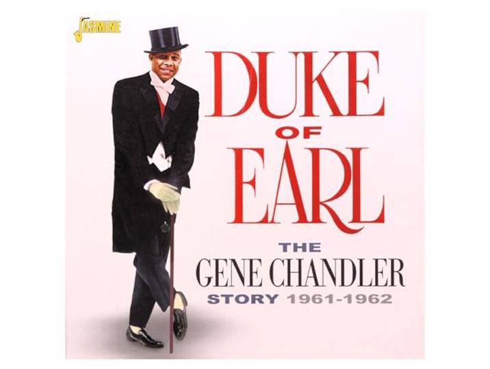 The / Gene Chandler / The D Dukays - Duke Of Earl. The Gene Chandler Sto