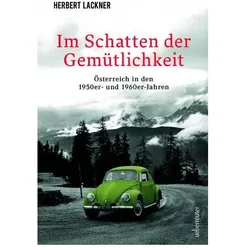 Im Schatten der Gemütlichkeit, Sachbücher von Herbert Lackner