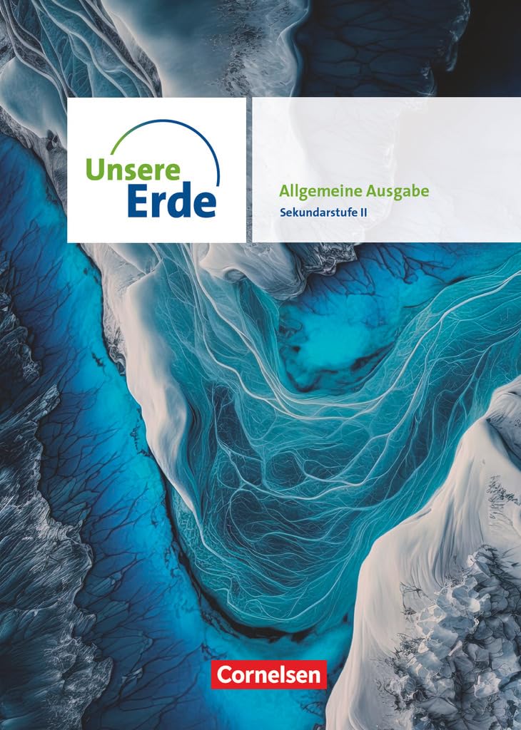 Sandra Böker - Unsere Erde - Allgemeine Ausgabe 2024 - Sekundarstufe II - 11.-13. Schuljahr: Schulbuch - Mit digitalen Medien - Preis vom 01.10.2026 17:08:56 h