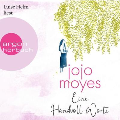 Eine Handvoll Worte - Jojo Moyes, Audio, 4251234306451