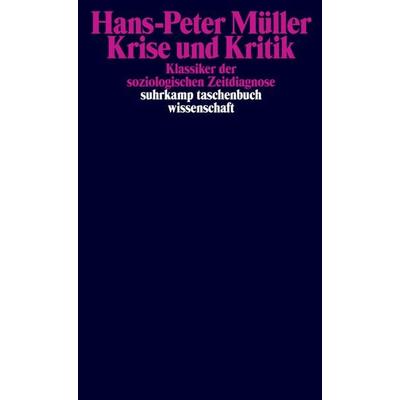 Krise und Kritik, Taschenbuch von Hans-Peter Müller, Suhrkamp, 978-3-518-29899-2