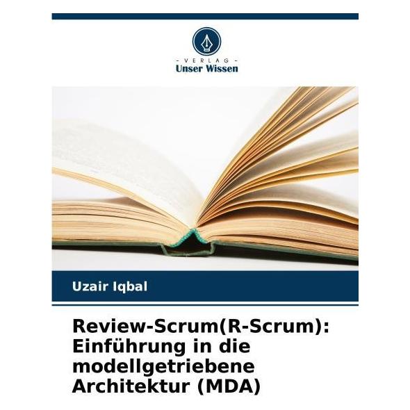 Umbreit Review-Scrum(R-Scrum): Einführung in die modellgetriebene Architektur (MDA) (69128583)