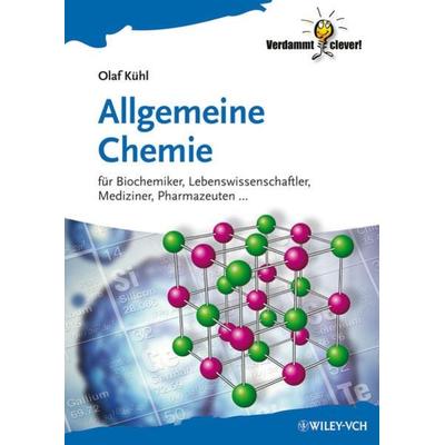 Allgemeine Chemie, Taschenbuch von Olaf Kühl, Wiley-VCH
