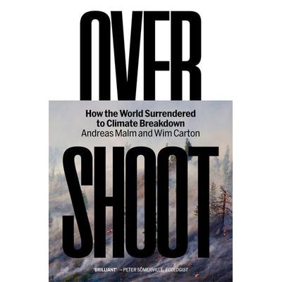 Overshoot, Taschenbuch von Andreas Malm,Wim Carton, Verso Books, 978-1-80429-990-6