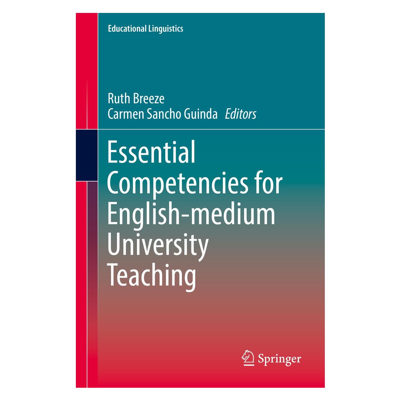 Springer Essential Competencies for English-medium University Teaching (Englisch, Hardcover, Carmen Sancho Guinda, Ruth Breeze) (9783319409542)