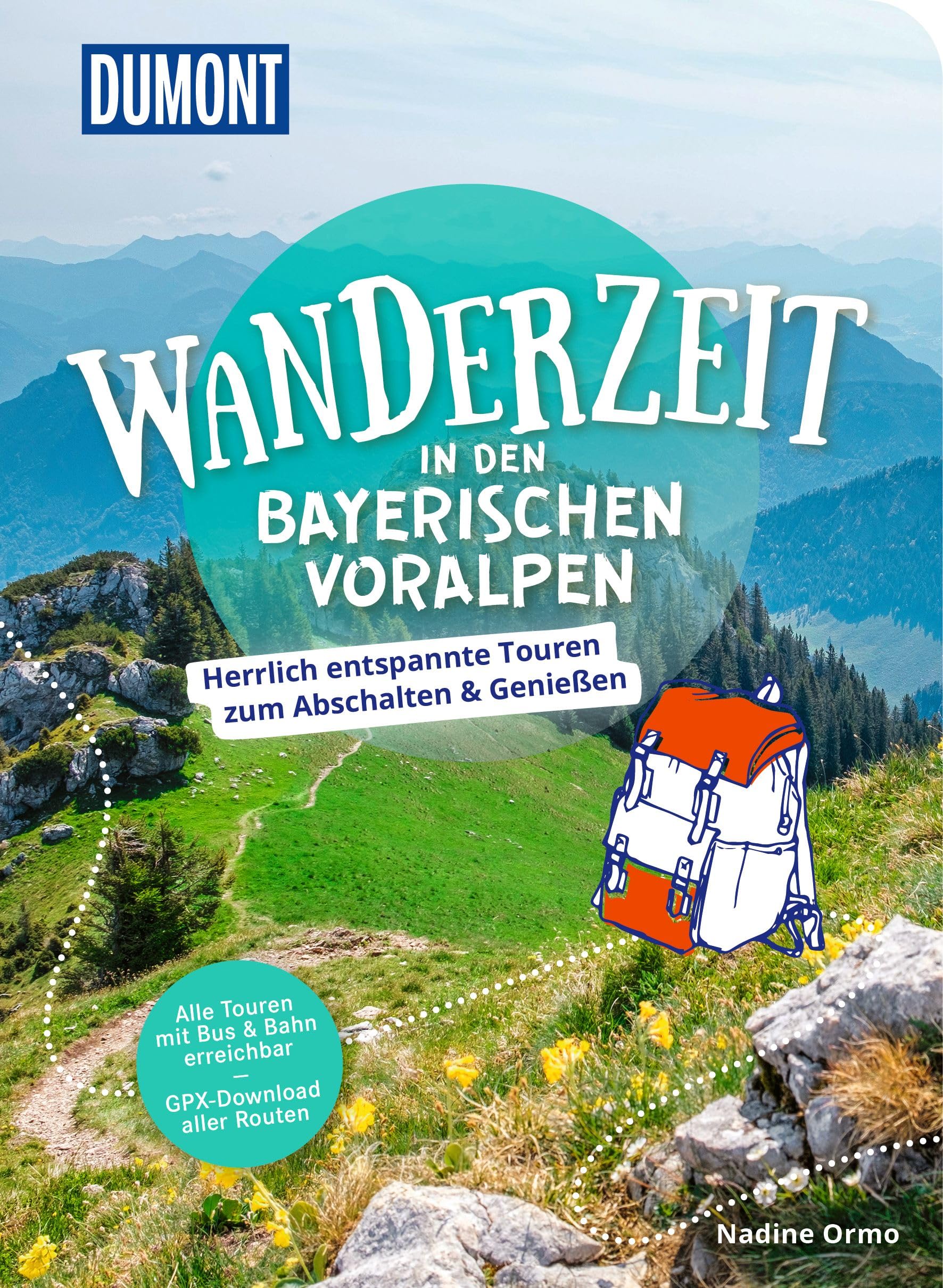 Nadine Ormo - DUMONT Wanderzeit in den Bayerischen Voralpen: Herrlich entspannte Wandertouren zum Abschalten & Genießen - Preis vom 09.10.2026 07:28:09 h