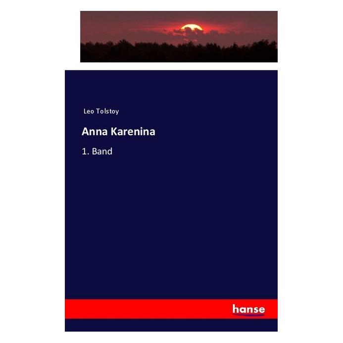 Hansebooks Anna Karenina (Deutsch, Softcover, Leo N. Tolstoi, Leo Tolstoy) (55967880)
