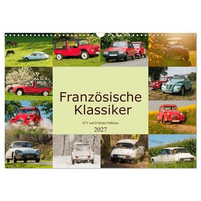 Französische Klassiker - 2CV und D Modell Oldtimer (Wandkalender 2027 DIN A3 quer), CALVENDO Monatskalender