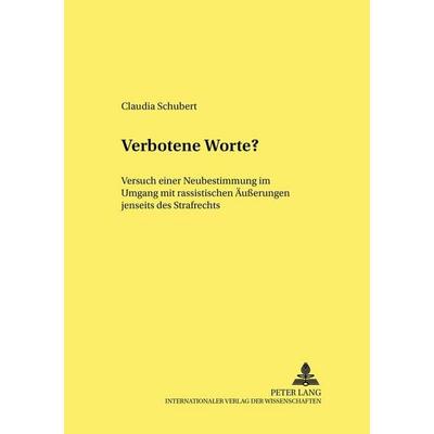 Verbotene Worte?, Taschenbuch von Claudia Schubert, Peter Lang GmbH, Internationaler Verlag der Wissenschaften, 978-3-631-53718-3