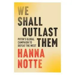 We Shall Outlast Them, Sachbücher von Hanna Notte