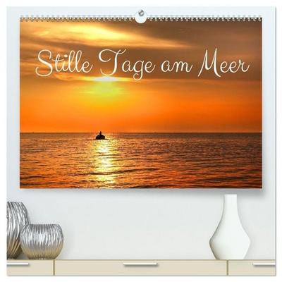 Stille Tage am Meer (hochwertiger Premium Wandkalender 2026 DIN A2 quer), Kunstdruck in Hochglanz