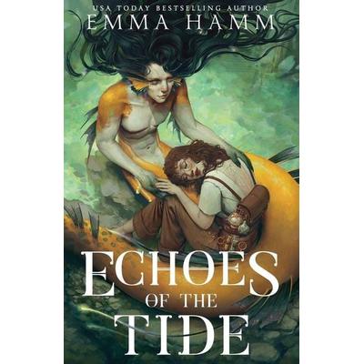 Echoes of the Tide, Taschenbuch von Emma Hamm, Emma Hamm, 978-1-963862-03-4