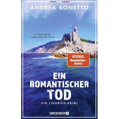 Ein romantischer Tod, Taschenbuch von Andrea Bonetto, Droemer Knaur