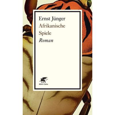Afrikanische Spiele, Taschenbuch von Ernst Jünger, Klett Cotta, 978-3-608-96061-7
