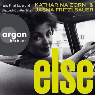 Else - Jasna Fritzi Bauer,Katharina Zorn, Audio, 9783732483075