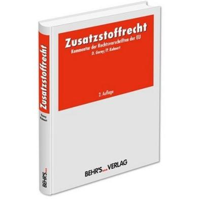 Zusatzstoff- Recht., Gebundene Ausgabe von Peter Kuhnert,Dieter Gorny, Behr's Verlag, 978-3-86022-763-3