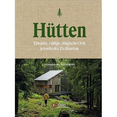 Hütten, Gebundene Ausgabe von Steven Leckart, Servus, 978-3-7104-0118-3