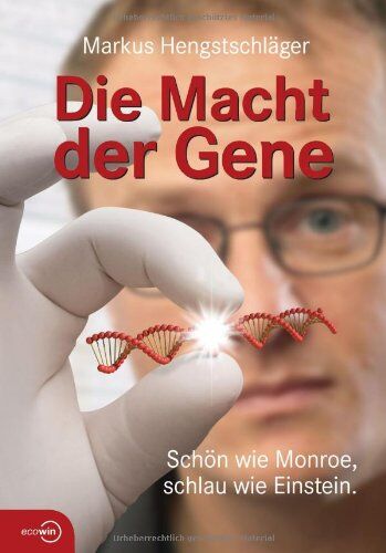 Markus Hengstschläger - Die Macht der Gene. Schön wie Monroe, schlau wie Einstein - Preis vom 11.10.2026 03:10:56 h