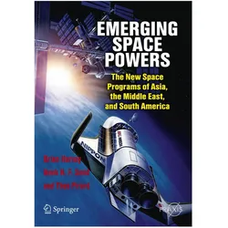 Emerging Space Powers, Fachbücher von Henk H. F. Smid, Theo Pirard, Brian Harvey