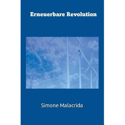 Erneuerbare Revolution, Taschenbuch von Simone Malacrida, Simone Malacrida