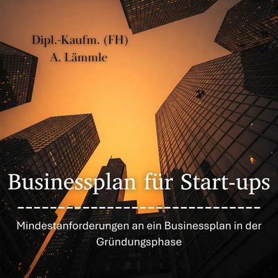 Businessplan für Start-ups - Arthur Lämmle, Audio, 4070169808140