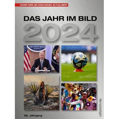 Das Jahr im Bild 2024, Gebundene Ausgabe von , Ullstein Hardcover, 978-3-550-20281-0