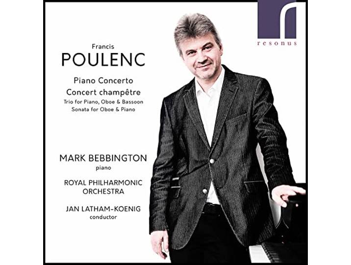 Francis Poulenc: Piano Concerto & Concert champêtre