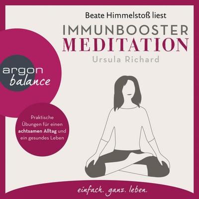 Immunbooster Meditation - Immunbooster - Ursula Richard, Audio, 9783732482207