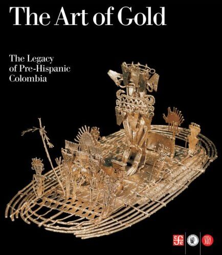 Roberto Lleras - Art of Gold Legacy of Prehispanic Colombia - Preis vom 13.10.2026 19:28:25 h