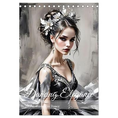 Dancing Elegance (Desk Calendar 2026 DIN A5 portrait), CALVENDO 12 Month DeskCalendar