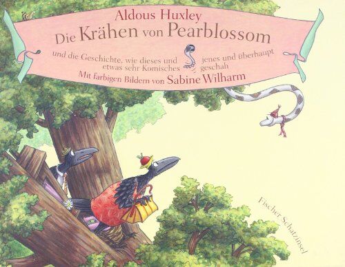 Aldous Huxley - Die Krähen von Pearblossom: und die Geschichte, wie dieses und jenes und überhaupt etwas sehr Komisches geschah - Preis vom 12.10.2026 11:37:12 h