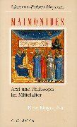 Maurice-Ruben Hayoun - Maimonides: Arzt und Philosoph im Mittelalter. Eine Biographie - Preis vom 18.10.2026 15:28:09 h