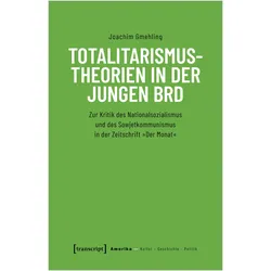 Totalitarismustheorien in der jungen BRD, Fachbücher von Joachim Gmehling