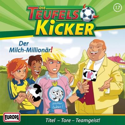 Folge 17: Der Milch-Millionär! - Ully Arndt Studios,Frauke Nahrgang, Audio, 4064066626822