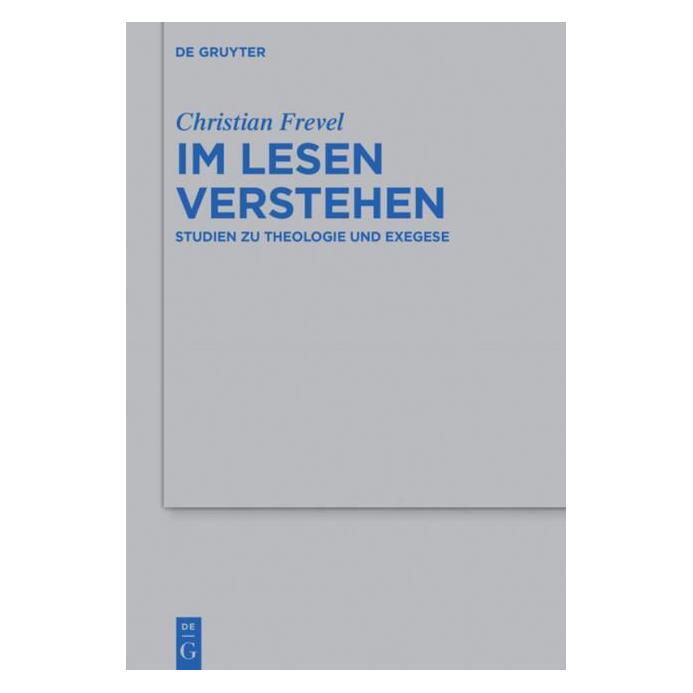 De Gruyter Frevel:Im Lesen verstehen (Deutsch, Christian Frevel, 2017) (67767925)