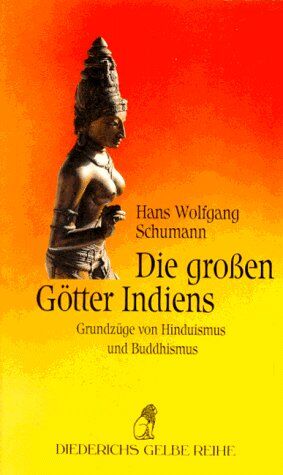 Schumann, Hans W. - Die großen Götter Indiens - Preis vom 09.10.2026 07:28:09 h