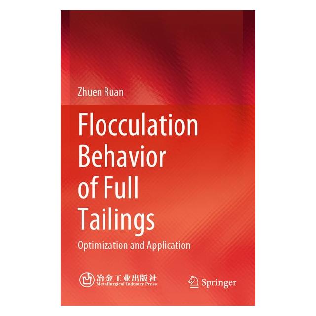 Umbreit Flocculation Behavior of Full Tailings (Englisch, Softcover, Zhuen Ruan) (72134744)
