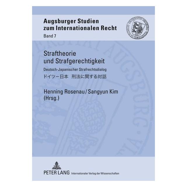 Peter Lang Straftheorie und Strafgerechtigkeit (Deutsch, Hardcover, Henning Rosenau, Sangyun Kim) (67835519)