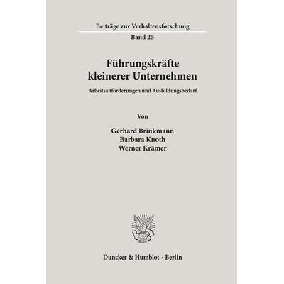 Führungskräfte kleinerer Unternehmen., Taschenbuch von Werner Krämer,Gerhard Brinkmann,Barbara Knoth, Duncker & Humblot, 978-3-428-05096-3