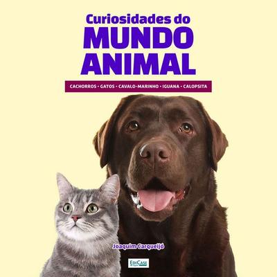 Curiosidades do Mundo Animal - EdiCase, Audio, 9786554742887