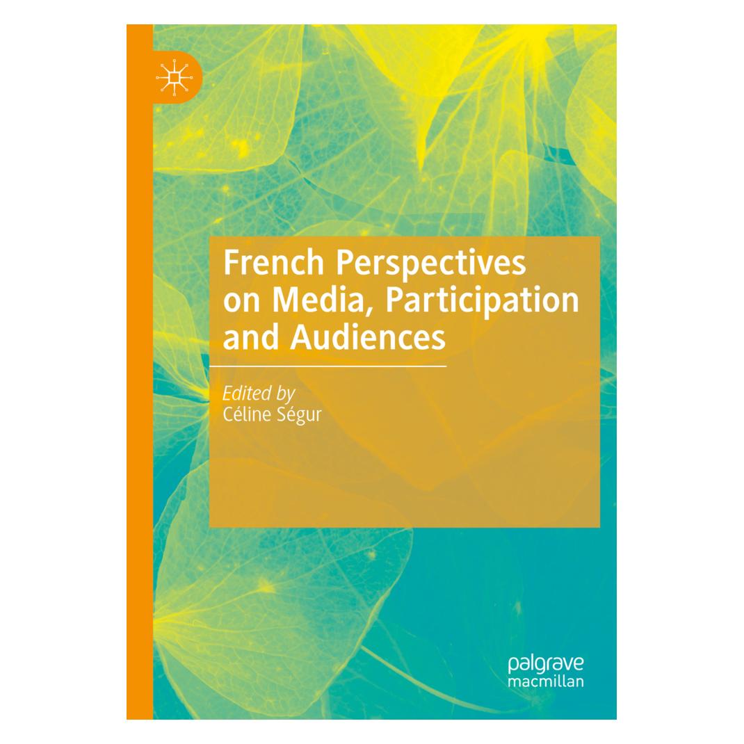 Springer French Perspectives on Media, Participation and Audiences (Englisch, Softcover, Céline Ségur) (56178185)