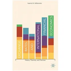Exchange Rates and International Financial Economics, Fachbücher von J. Kallianiotis