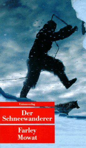 Farley Mowat - Der Schneewanderer - Preis vom 10.10.2026 11:48:34 h
