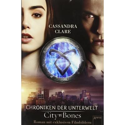 City of Bones / Chroniken der Unterwelt Bd.1, Taschenbuch von Cassandra Clare, Arena