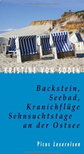 Soden, Kristine von - Backstein, Seebad, Kranichflüge. Sehnsuchtstage an der Ostsee - Preis vom 30.09.2026 09:01:18 h