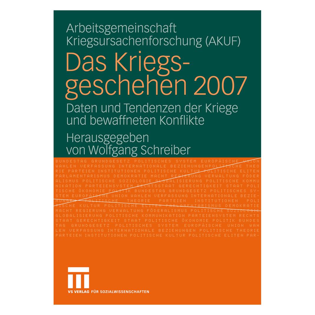 VS Das Kriegsgeschehen 2007 (Deutsch, Softcover, Wolfgang Schreiber) (55199531)