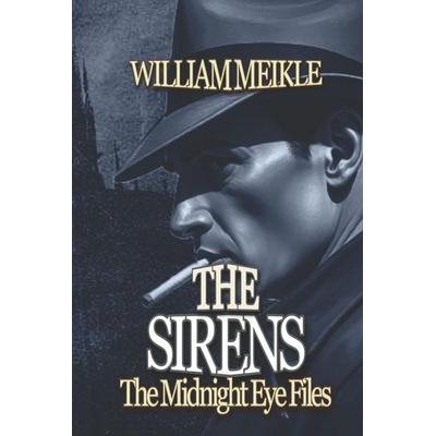 THE MIDNIGHT EYE FILES, Taschenbuch von William Meikle, Independently Published