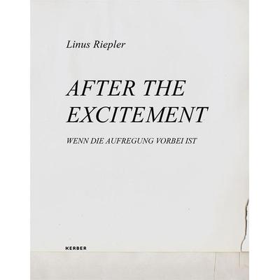 Linus Riepler, Gebundene Ausgabe von Daniela Hahn,Alan Chatham,Linus Riepler,Manfred Wiplinger,Georg Wilbertz, Kerber Verlag, 978-3-7356-0737-9