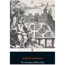 The Anatomy of Melancholy, Fachbücher von Robert Burton, Angus Gowland