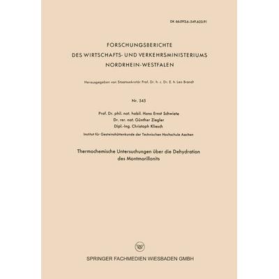 Thermochemische Untersuchungen über die Dehydration des Montmorillonits, Taschenbuch von Hans-Ernst Schwiete, VS Verlag für Sozialwissenschaften,